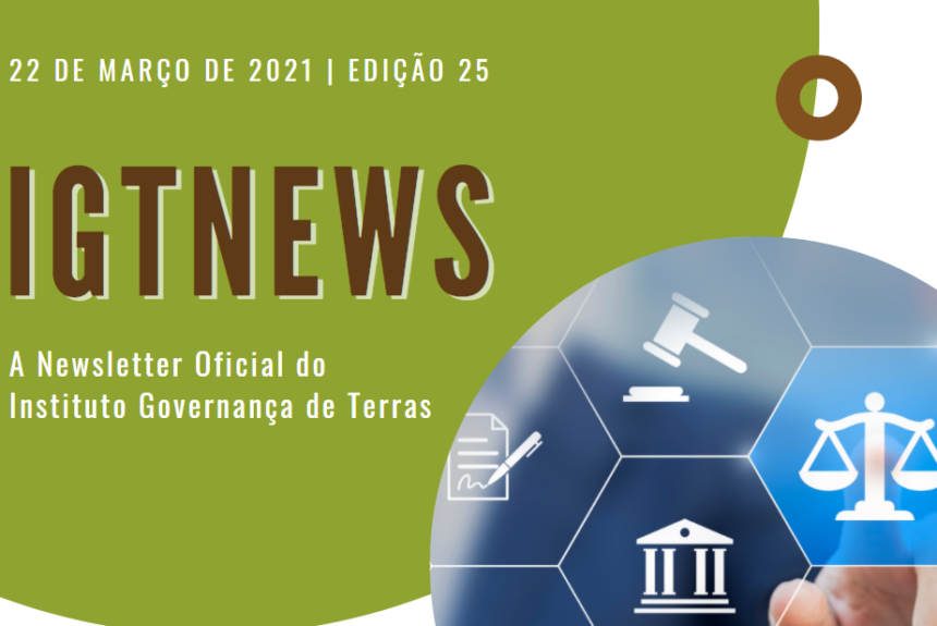 Ed 25 IGTNews – Edição 25 – 22 Março 2021