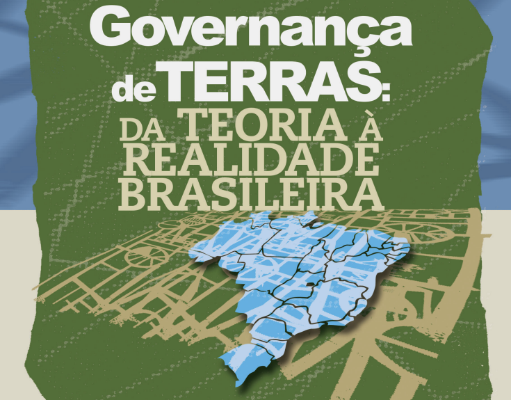GOVERNANCA_DE_TERRAS Governança de Terras: da Teoria à Realidade Brasileira